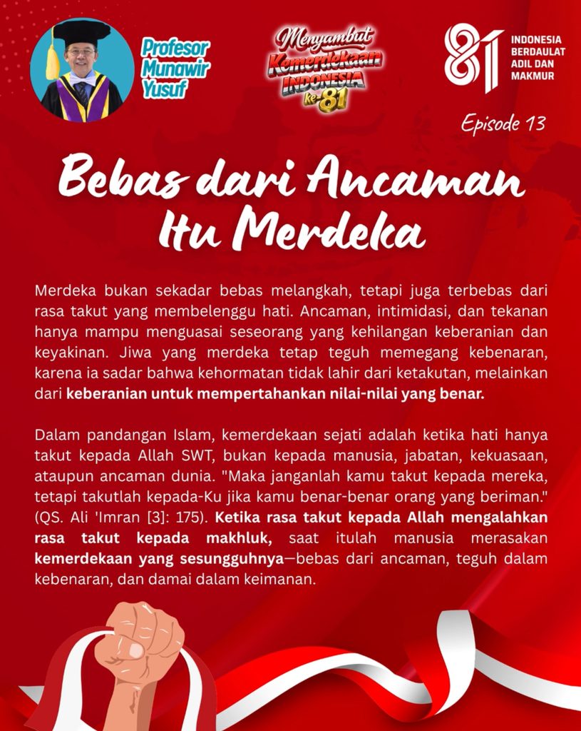 Prof. Dr. Munawir Yusuf Ajak Masyarakat Maknai Kemerdekaan sebagai Kebebasan dari Rasa Takut
