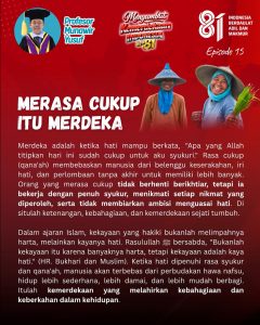 Episode 15 Menyambut HUT RI ke-81: Prof. Munawir Yusuf Ajak Masyarakat Maknai “Merasa Cukup Itu Merdeka”